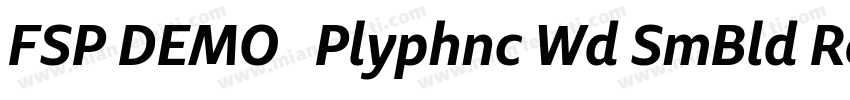 FSP DEMO   Plyphnc Wd SmBld Regular字体转换